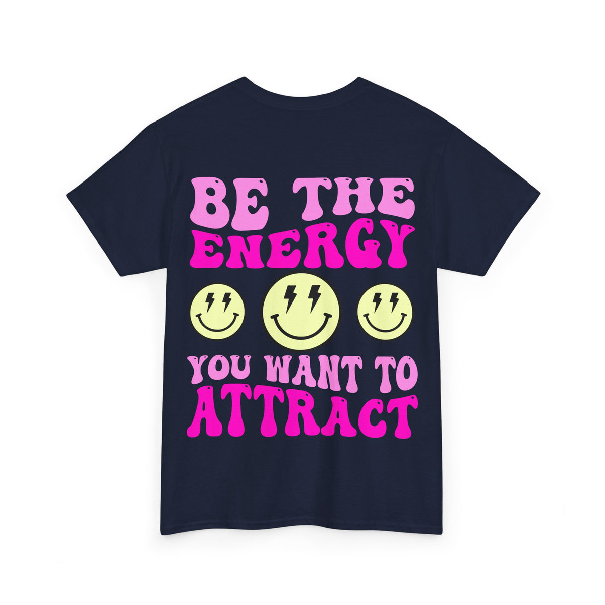 Be the Energy Tee
