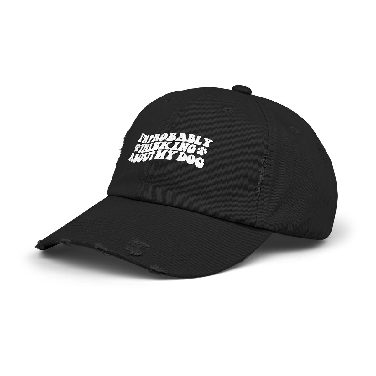 Probably Thinking About My Dog Unisex Distressed Cap