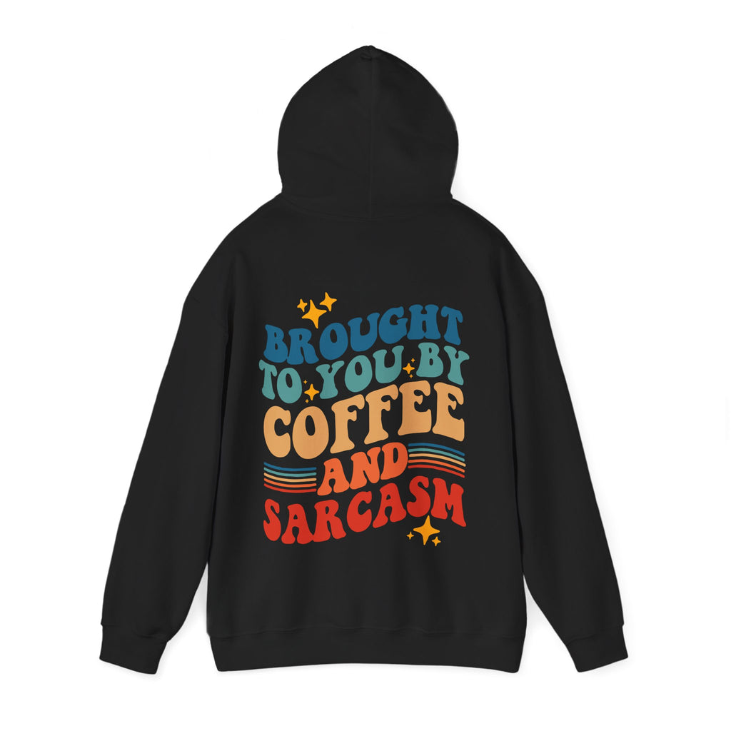 Coffee and Sarcasm Hooded Sweatshirt