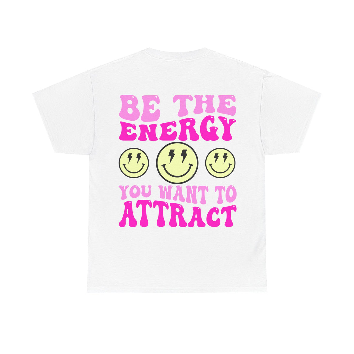 Be the Energy Tee