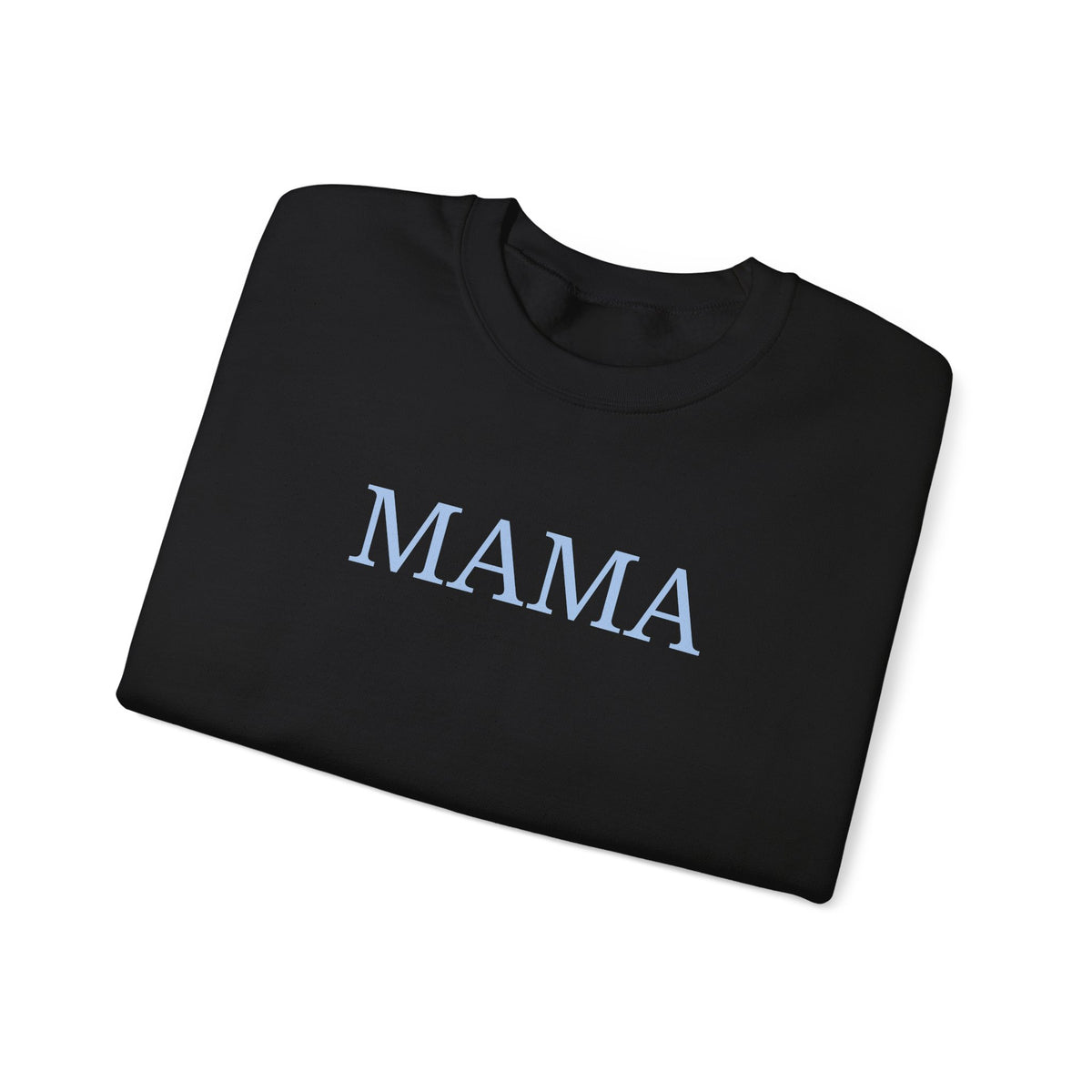 MAMA Crewneck Sweatshirt