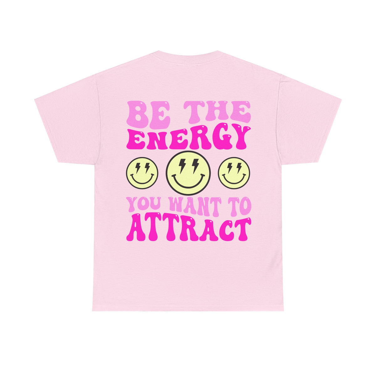 Be the Energy Tee