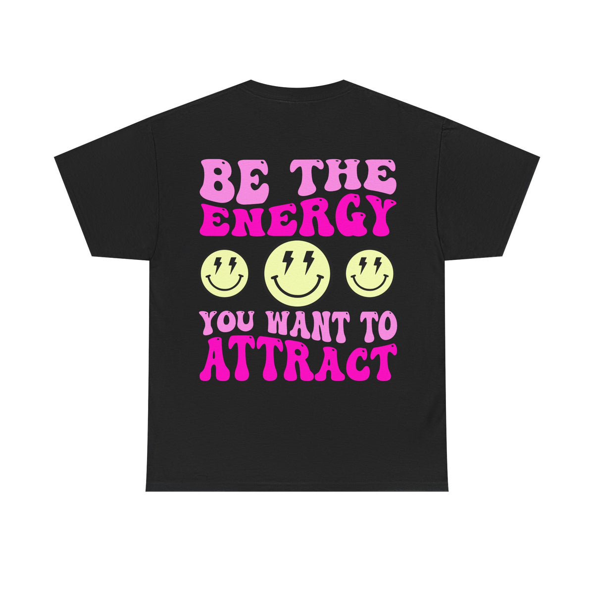 Be the Energy Tee